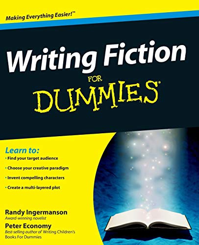 Writing Fiction For Dummies Randy Ingermanson
