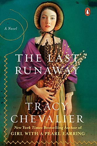 The Last Runaway Tracy Chevalier