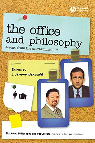 The Office And Philosophy Scenes From The Unexamined Life J Jeremy Wisnewski