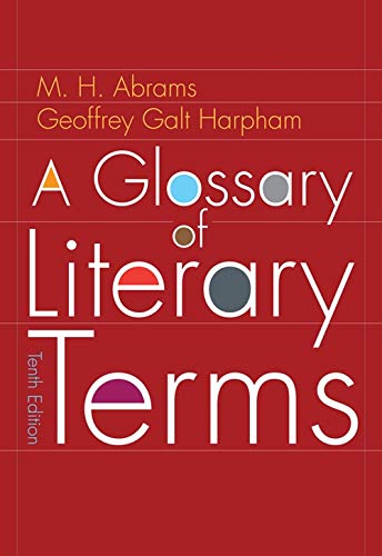 Glossary Of Literary Terms 10th Edition M H Abrams