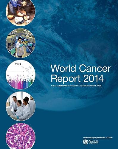 World Cancer Report 2014 Bernard W Stewart Christopher P Wild