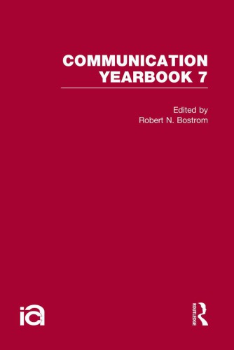 Communication Yearbook 7 Reprint Robert N Bostrom Ed