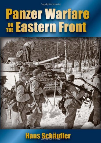 Panzer Warfare On The Eastern Front First Edition Hans Schaufler