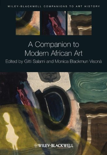 A Companion To Modern African Art 1st Edition Gitti Salami Monica Blackmun Visona