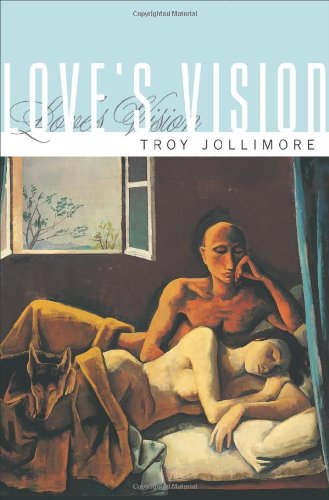 Loves Vision First Edition Us First Printing Troy Jollimore