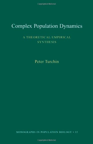 Complex Population Dynamics A Theoreticalempirical Synthesis Peter Turchin