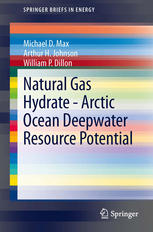 Natural Gas Hydrate Arctic Ocean Deepwater Resource Potential 1st Edition Michael D Max