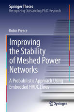Improving The Stability Of Meshed Power Networks A Probabilistic Approach Using Embedded Hvdc Lines 1st Edition Robin Preece Auth