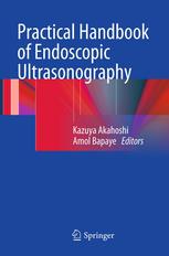 Practical Handbook Of Endoscopic Ultrasonography 1st Edition Kazuya Akahoshi