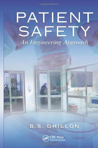 Patient Safety An Engineering Approach 1st Edition Bs Dhillon