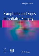 Symptoms And Signs In Pediatric Surgery 1st Edition Georges L Kaiser Auth