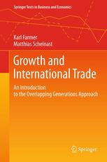 Growth And International Trade An Introduction To The Overlapping Generations Approach 1st Edition Karl Farmer