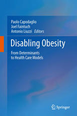 Disabling Obesity From Determinants To Health Care Models 1st Edition Antonio Liuzzi