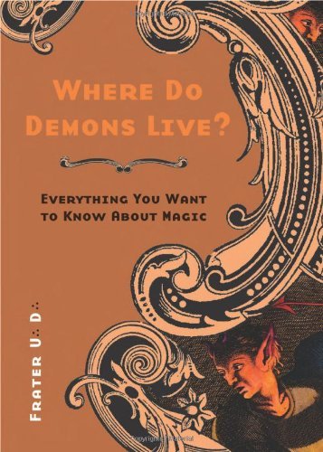Where Do Demons Live Everything You Want To Know About Magic Frater Ud