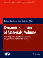 Dynamic Behavior Of Materials Volume 1 Proceedings Of The 2013 Annual Conference On Experimental And Applied Mechanics 1st Edition Daniel O Odoh