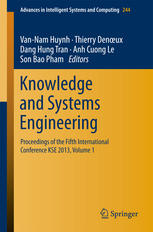 Knowledge And Systems Engineering Proceedings Of The Fifth International Conference Kse 2013 Volume 1 1st Edition Riichiro Mizoguchi Auth
