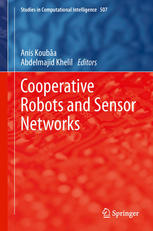 Cooperative Robots And Sensor Networks 1st Edition Gustavo Medeiros De Arajo