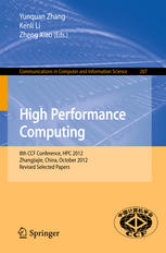 High Performance Computing 8th Ccf Conference Hpc 2012 Zhangjiajie China October 2931 2012 Revised Selected Papers 1st Edition Chunsheng Feng