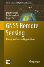 Gnss Remote Sensing Theory Methods And Applications 1st Edition Shuanggen Jin