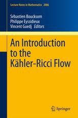 An Introduction To The Khlerricci Flow 1st Edition Sbastien Boucksom