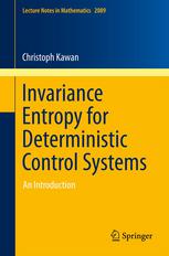 Invariance Entropy For Deterministic Control Systems An Introduction 1st Edition Christoph Kawan Auth