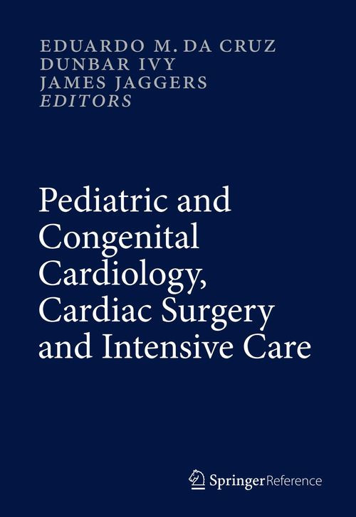 Pediatric And Congenital Cardiology Cardiac Surgery And Intensive Care 1st Edition Eduardo M Da Cruz