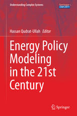 Energy Policy Modeling In The 21st Century 1st Edition Hassan Qudratullah Ed