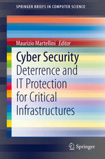 Cyber Security Deterrence And It Protection For Critical Infrastructures 1st Edition Sandro Gaycken