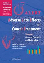Alert Adverse Late Effects Of Cancer Treatment Volume 1 General Concepts And Specific Precepts 1st Edition Craig C Earle