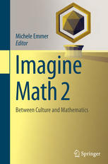 Imagine Math 2 Between Culture And Mathematics 1st Edition Michele Emmer Ed