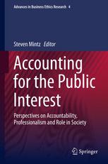 Accounting For The Public Interest Perspectives On Accountability Professionalism And Role In Society 1st Edition Michael K Shaub