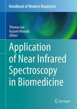 Application Of Near Infrared Spectroscopy In Biomedicine 1st Edition Yutaka Yamashita Bs Auth