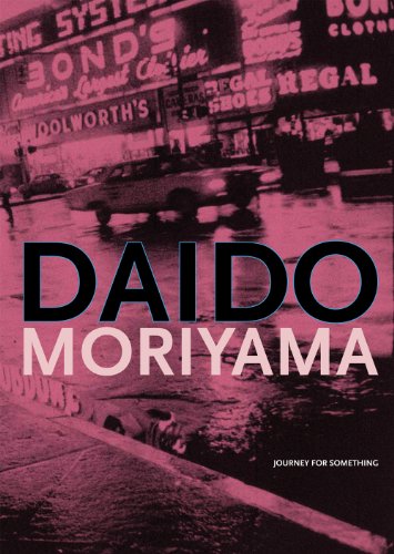 Daido Moriyama Journey For Something Matthias Harder Erik Kessels