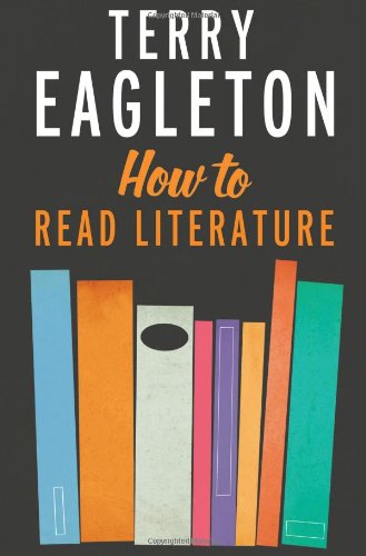 How To Read Literature Terry Eagleton