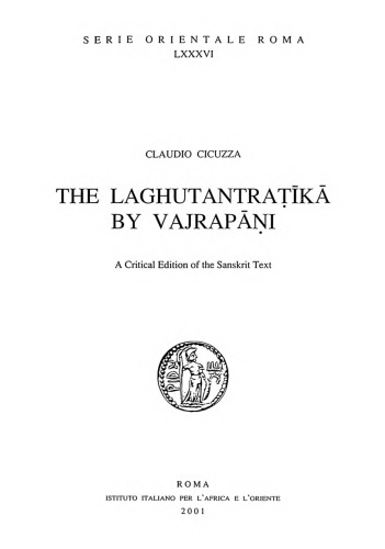 The Laghutantratika By Vajrapani A Critical Edition Of The Sanskrit Text Claudio Cicuzza