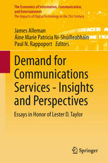 Demand For Communications Services Insights And Perspectives Essays In Honor Of Lester D Taylor 1st Edition Lester D Taylor Auth