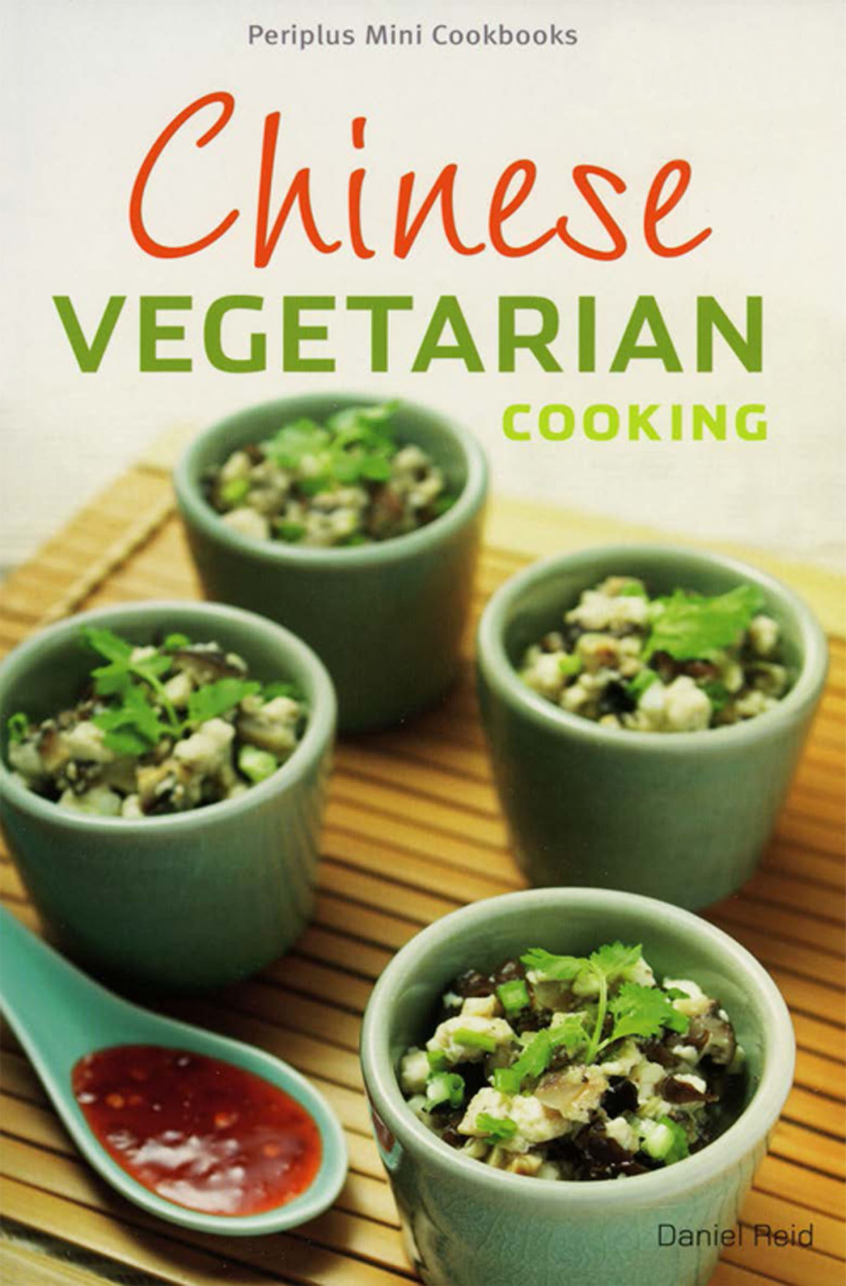 Chinese Vegetarian Cooking Daniel Reid