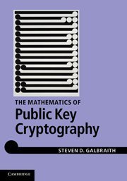 Mathematics Of Public Key Cryptography Steven D Galbraith