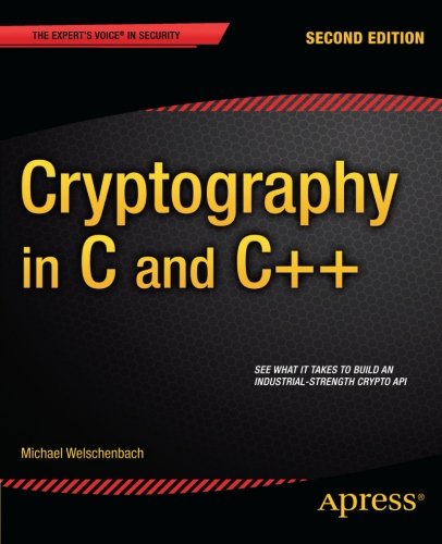 Cryptography In C And C 2nd Edition Michael Welschenbach