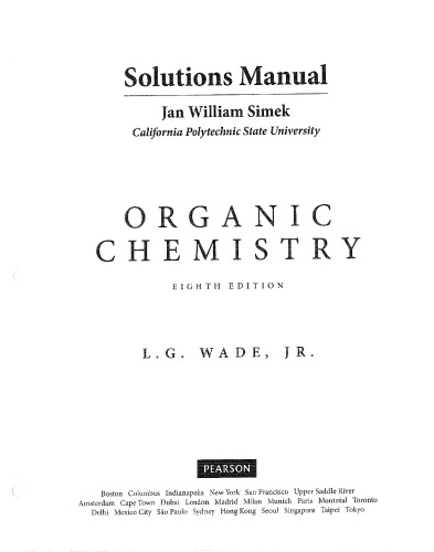 Organic Chemistry With Mastering Chemistry And Solution Manual 8th Leroy G Wade