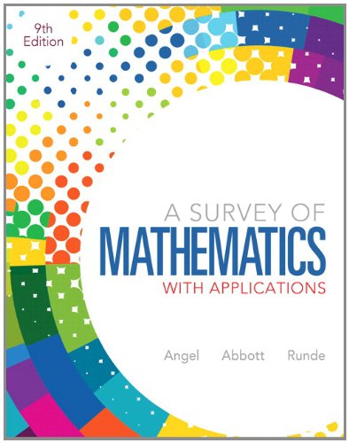 A Survey Of Mathematics With Applications Plus New Mymathlab With Pearson Etext Access Card Package 9th Allen R Angel