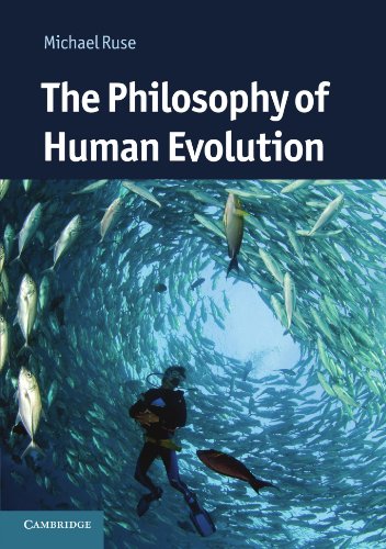 The Philosophy Of Human Evolution Michael Ruse