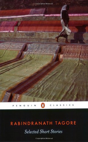 Selected Short Stories Revised Rabindranath Tagore William Radice