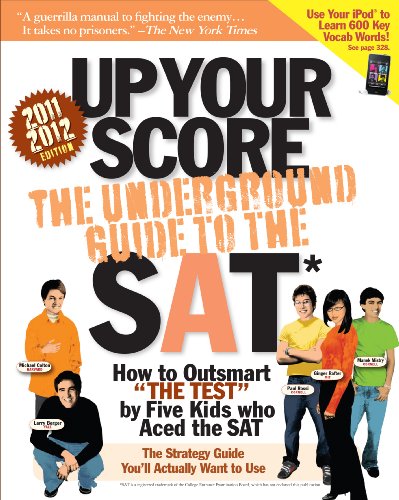 Up Your Score The Underground Guide To The Sat Workman Publishing