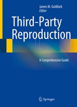 Thirdparty Reproduction A Comprehensive Guide 1st Edition Joao Correia De Pinho Md