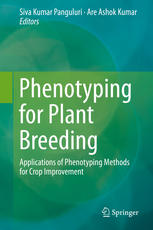 Phenotyping For Plant Breeding Applications Of Phenotyping Methods For Crop Improvement 1st Edition M S Madhav