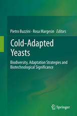Coldadapted Yeasts Biodiversity Adaptation Strategies And Biotechnological Significance 1st Edition Pietro Buzzini