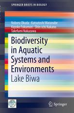 Biodiversity In Aquatic Systems And Environments Lake Biwa 1st Edition Noboru Okuda