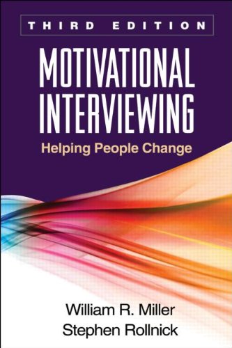 Motivational Interviewing Third Edition Helping People Change 3rd William R Miller