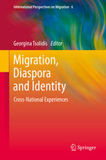 Migration Diaspora And Identity Crossnational Experiences 1st Edition Georgina Tsolidis